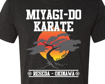 MIYAGI DO KARATE - Premium T-shirt - Tri Blends/Blends/Soft Cotton/Ringers/Raglans/Tank Tops - please look @ pics to see all 42 options