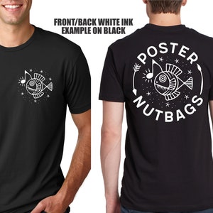 NUTBAG BRIAN STEELY Logo - Front/Back print w/ Black or White colorway - Please look @ pics- read item details/description for info