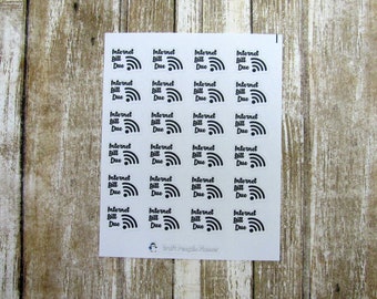 May include: A sheet of white sticker paper with 24 black and white internet bill due stickers. Each sticker features a wifi symbol and the text "Internet Bill Due".