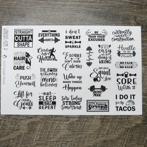 May include: A white sheet of paper with black text and illustrations. The text includes motivational phrases related to fitness and exercise, such as "Straight Outta Shape", "Gym Hair Don't Care", "Cardio is Hard", "I Don't Sweat Sparkle", "Excuses Don't Burn Calories", "Be Stronger Than Your Excuses", "If It's Easy You're Doing It Wrong", "Aim High Squat Low", "Currently Under Construction", "Hustle For That Muscle", "No Pain No Gain", "Push Yourself", "The Body Achieves What The Mind Believes", "Wake Up Make Things Happen", "Sleep Eat Gym Repeat", "Sore Today Strong Tomorrow", "Beast Mode", "Persistence Muscle Strength Fitness Power", "Sore Worth It", "I Do It For The Tacos".