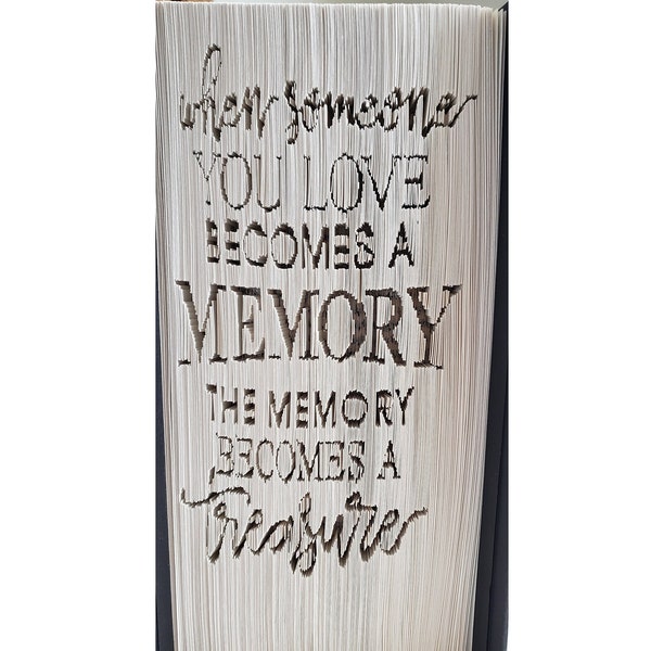 Memorial-"Als iemand van wie je houdt een herinnering wordt..." Boekkunstboek Vouwpatroon - Knip- en vouwpatroon voor een boek van 21 cm met minimaal 625 pagina's