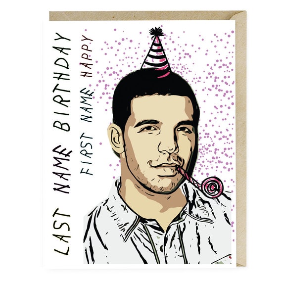 Funny Drake Birthday Card Happy Birthday to Friends Family | Etsy