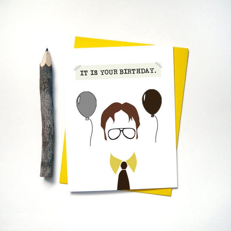 the office it is your birthday card dwight schrute etsy