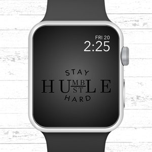 Apple Watch Wallpaper, Stay Humble Hustle Hard Motivational Quote Apple Watch Face Design