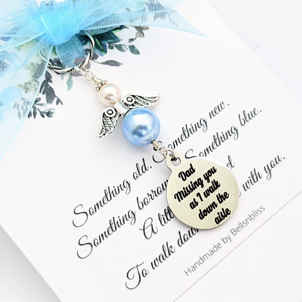 Missing you as I walk down the Aisle Wedding Memorial Charm Dad in heaven Mom in Heaven Something blue Angel Bridal Bouquet Charm Bride Gift