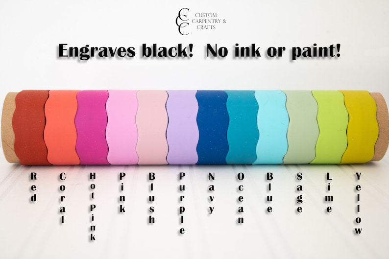 May include: A close-up of a roll of wood showing different colors of wood. The colors are red, coral, hot pink, pink, blush, purple, navy, ocean, blue, sage, lime, and yellow. The text "Engraves black! No ink or paint!" is above the roll of wood.