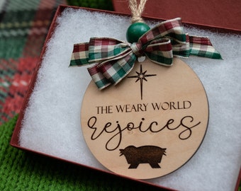 WEARY WORLD REJOICES ornament, Christmas Tree Ornament, Manger Scene Laser Engraved, Nativity Scene, Wood Christmas Ornament,