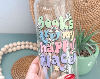 Books Are My Happy Place 16oz / 20ox Iced Coffee Cup, Cold Drink Cup, Bookish Glass, Smoothie Glass, Coffee Cup, Reusable Straw & Bamboo Lid