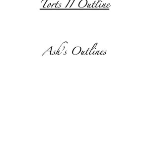 May include: Torts II Outline, a title page for a legal textbook by Ash's Outlines.