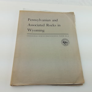 1967 Geological Pennsylvanian & Associated Rocks in Wyoming  Geological Survey Professional Paper 554-G+ MAPS + Diagrams Department Interior