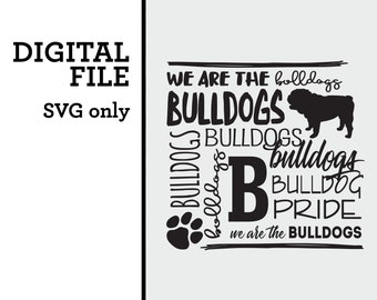 Bulldog Mascot Svg - School Mascot Bulldog Svg File - Digital File Mascot Artwork - School Spirit Design - Bulldog Word Art - Tshirt Design