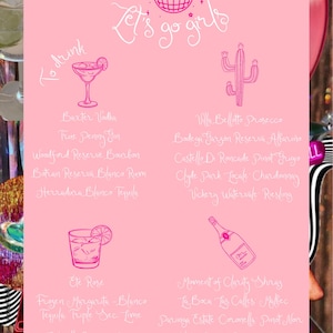 May include: Pink and white graphic with the text "Let's go girls" and a disco ball. A list of drinks and cocktails with their names and brands, including tequila, rum, gin, vodka, wine, and beer.