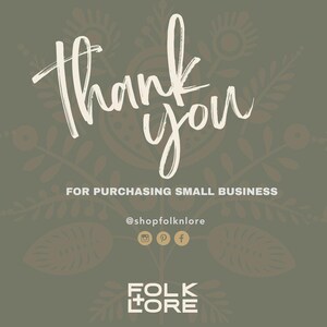 May include: A thank you card with the words "Thank you" in a white script font. The card has a green background with a floral design. The text "FOR PURCHASING SMALL BUSINESS" is below the main text. The card also includes social media icons and the shop name.