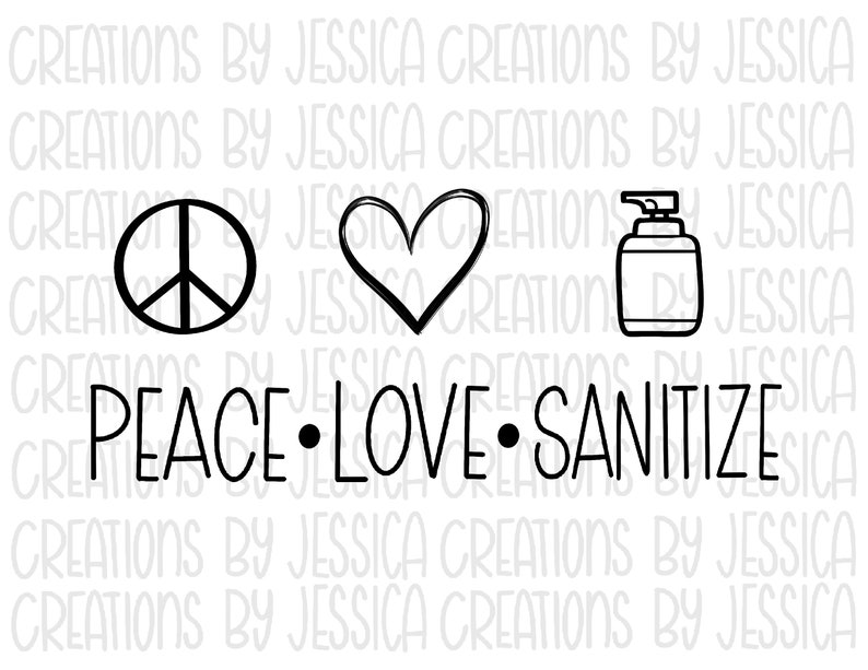 Free Free 239 Peace Love Sanitize Svg Free SVG PNG EPS DXF File