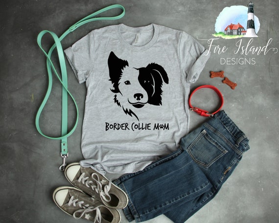Border collie mom t shirt Clearance