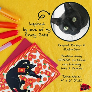 May include: Greeting card with a black cat illustration, orange accents, and the text "Inspired by one of my Crazy Cats." The card is 4" x 6" and printed with eco-friendly inks. The design features a cat with red envelopes.
