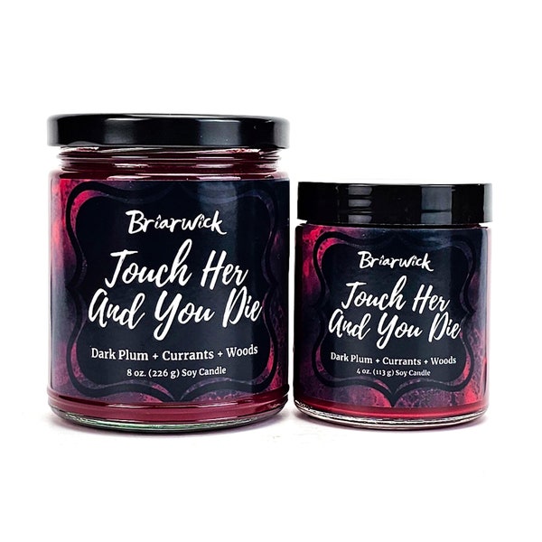 Touch Her and You Die- Romantasy Inspired Candle