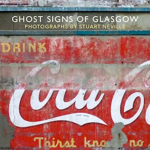 Ghost Signs of Glasgow