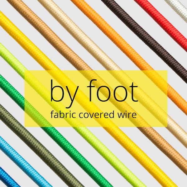 Fabric Covered Wire | By Foot | DIY | Textile Cable | Color Cord | Retro | Loft | Industrial | Pendant | Swag | Lamp