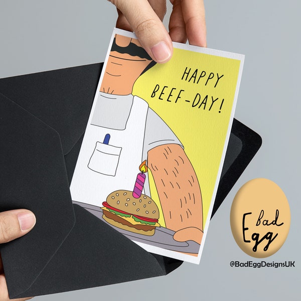 BadEgg Bob's Burgers Inspired Card "Happy Beef-day!" - Bob Belcher Inspired Greetings Card by BadEggDesignsUK