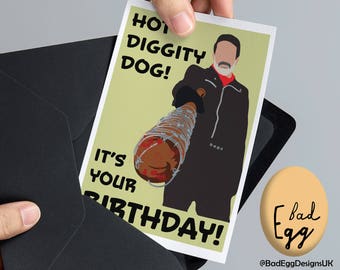 Negan Birthday Card "Hot Diggity Dog!" - The Walking Dead Inspired TV Greetings Card by BadEggDesignsUK BadEgg Bad Egg