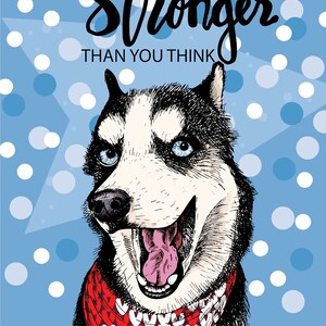 5X7 Get Well Karte, Kranker Hund, Verletzter Hund, Schlittenhund, Denken an dich, Du bist stärker als du denkst, Husky, Malteser, Bulldogge