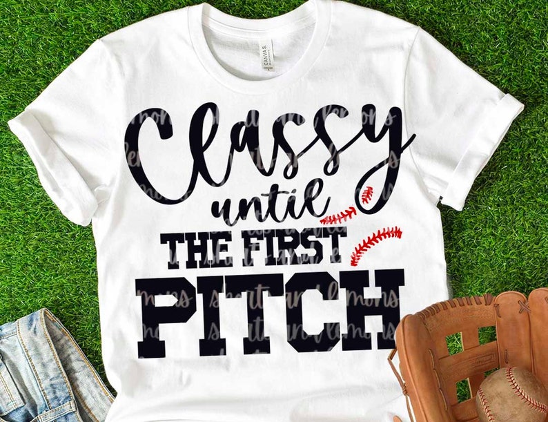 Download Baseball Mom svg Baseball Mom classy until the first pitch ...