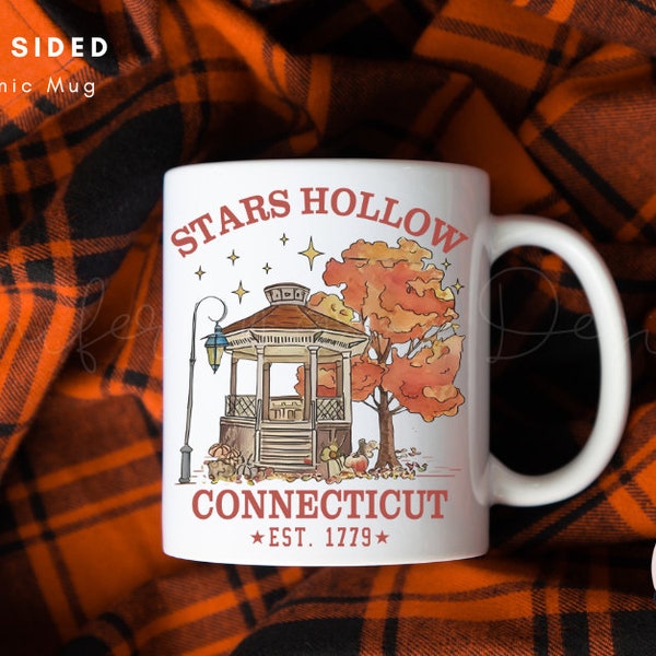 Stars Hollow Mug, Gilmour Mug, Stars Hallow Gilmour Mug, Fall Mug, Coffee Mug, Gilmour Stars Hollow Mug, Connecticut Mug, Double Sided Mug