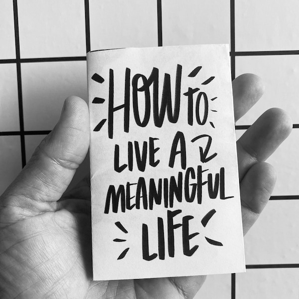 How to Live a Meaningful Life