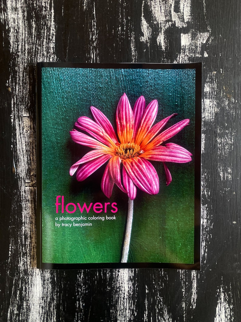 Flowers Photographic Coloring - Tracy Benjamin