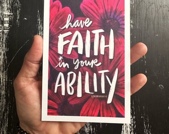Have Faith In Your Ability Print
