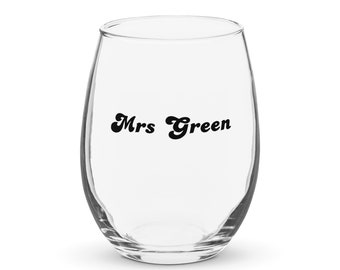 PERSONALIZED WINE GLASS - Custom Stemless Wine Glass - Wedding Gift - Bachelorette Gift - Birthday Gift - Personalized Gift - Custom Text