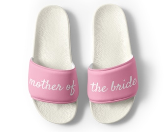 MOTHER Of The BRIDE Slides - Beach Wedding Slides - Wedding - Bridal Party Slides - Matchy Bachelorette Slides - Gift Idea - Pool Party Shoe