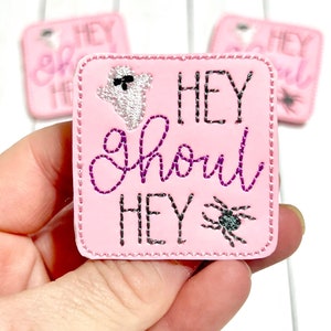 Hey Ghoul Hey Felties, Halloween Feltie Embellishment, Ghouls Felties, Spooky Felties, Hey Ghoul Hair Bow Center, October Felties, Cute