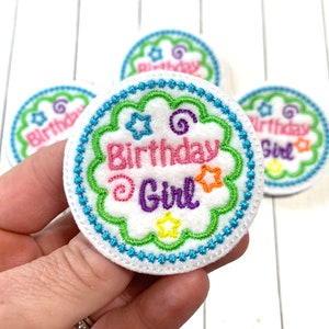 Birthday Girl Feltie, Happy Birthday Feltie Embellishment, Birthday Felties, Girly Feltie, Hair Bow Center, Badge Reel Feltie, Cut Felties