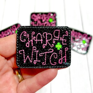 Charge Witch Feltie, Charge Nurse Halloween Feltie Embellishment, Nurse Halloween Felties, Witch in Charge Feltie, Funny RN Felties
