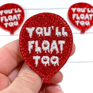 Glitter Balloon Feltie, You&#39;ll Float Too Balloon Felties, Halloween Feltie Embellishments, Glitter Feltie, Scary Floating Balloon Feltie