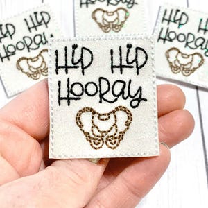 Hip Hip Hooray Feltie Embellishment, Hip Bone Feltie, Orthopedic Feltie, Medical Feltie, Nursing Feltie, RN Feltie, Ortho Nurse Feltie
