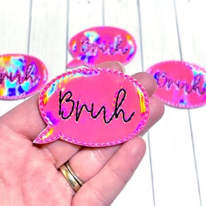 Sarcastic Word Feltie, Pink Funny Feltie Embellishment, Teenager Feltie, Funny Word Feltie, Bro Feltie, Kid Slang Feltie, Hold On A Minute