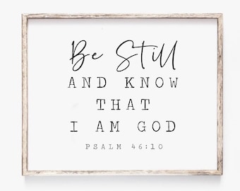 Psalm 46 10 Print (You'll Enjoy) | Etsy