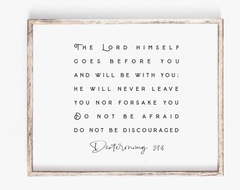 5x7 Bible Verse Card Download Downloadable Scripture 8x10 Deuteronomy 31:8 Scripture Wall Art 11x14 16x20 Bible Verse Print 4x6 A3