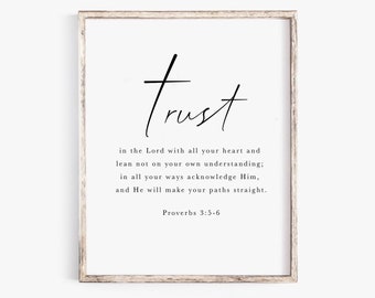 Proverbs 3:5 Trust in the Lord with all your heart Bible Verse Wall Art Print Farmhouse Minimalist Modern Scripture Printable Baptism Gift