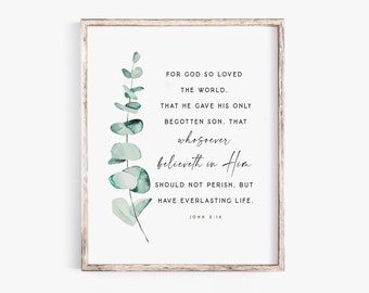 John 3:16 For God so Loved the World Bible Verse Wall Art Print Farmhouse Jesus Christ KJV Scripture printable Baptism gift Church poster