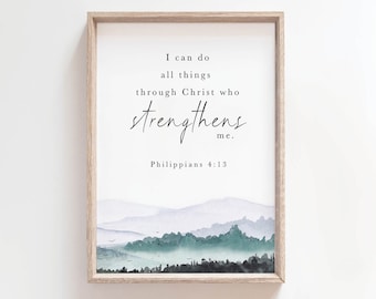 I can do all things through Christ who strengthens me Philippians 4:13 Bible Verse Wall Art print Baptism Scripture Printable Christian