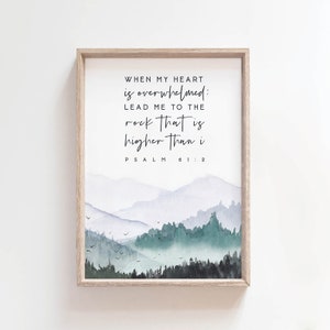 Psalm 61:2 When my heart is overwhelmed Lead me to the rock that is higher Bible Verse Print Wall Art Scripture Printable Boy Nursery decor