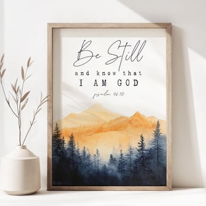 Be Still and Know that I am God, Psalm 46:10, Bible Verse Print,Christian Home Decor,Scripture Print,Bible Verse Wall Art Decor,Psalm Print