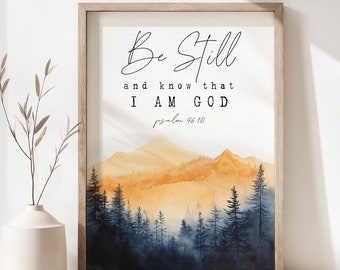 Be Still and Know that I am God, Psalm 46:10, Bible Verse Print,Christian Home Decor,Scripture Print,Bible Verse Wall Art Decor,Psalm Print