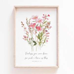 Esther 4:14 Perhaps you were born for such a time as this Bible Verse Print Mom mothers Scripture Wall Woman Christian Baby Nursery Wall Art