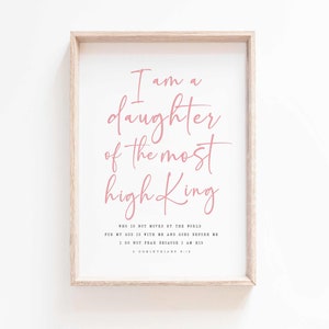 i am the daughter of a king sign printable 2 Corinthians 6:18 Scripture printable Bible verse wall art print farmhouse baby girl nursery