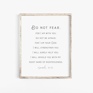 Isaiah 41:10 Do not fear for I am with you printable Scripture Printable I am your God Fear Not Bible Verse Wall Art print Christian Nursery
